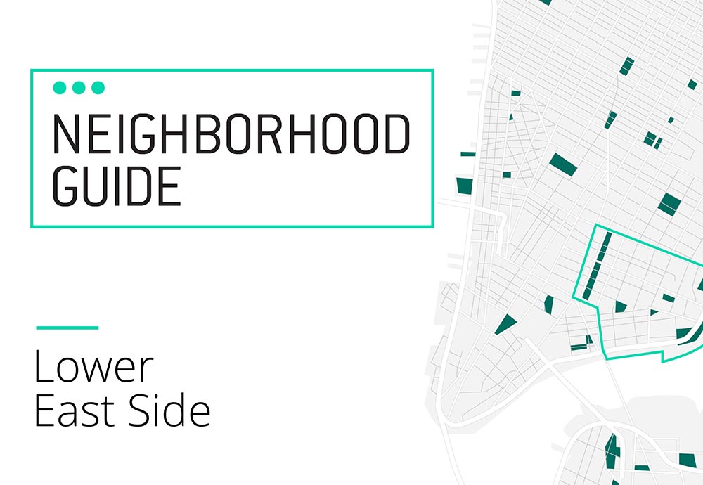 New York City Neighborhood Guide: Lower East Side