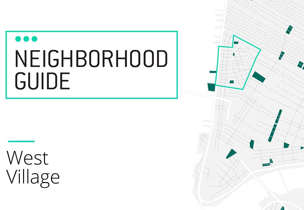 West Village NYC: 2019 Neighborhood Guide