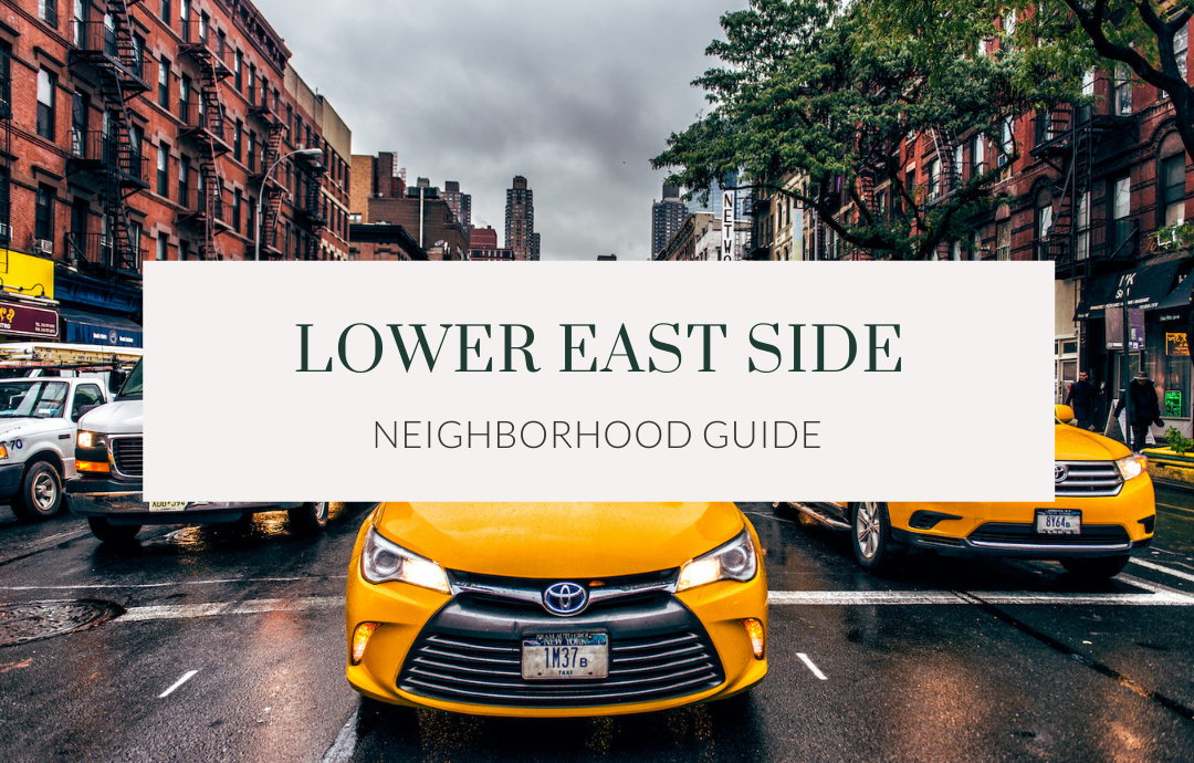Lower East Side Neighborhood Guide