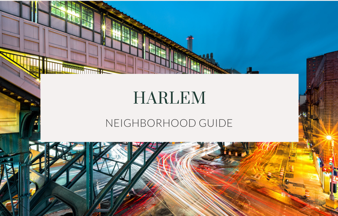 Harlem Neighborhood Guide